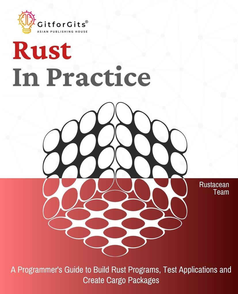 Rust In Practice