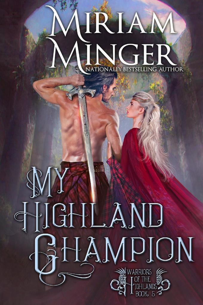 My Highland Champion (Warriors of the Highlands #5)