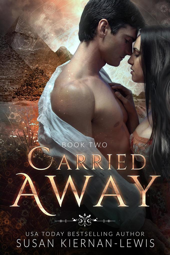 Carried Away (Ella and Rowan Romantic Time Travel #2)