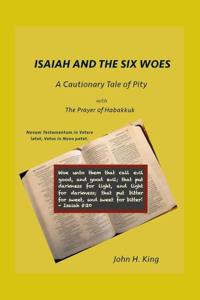 ISAIAH AND THE SIX WOES