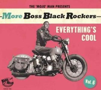 More Boss Black Rockers Vol.6-Everything‘s Cool