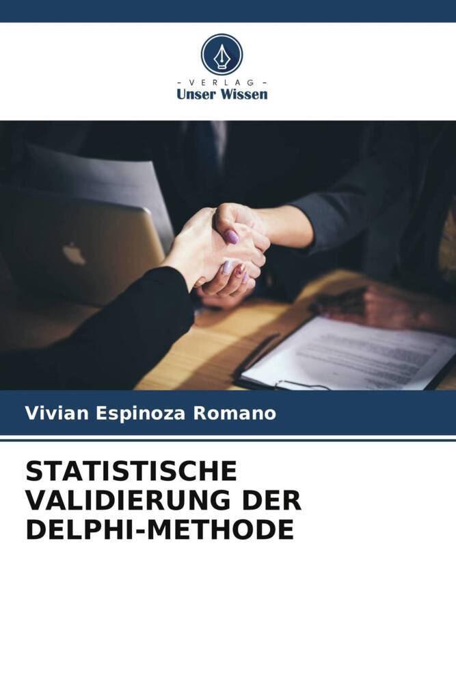 STATISTISCHE VALIDIERUNG DER DELPHI-METHODE