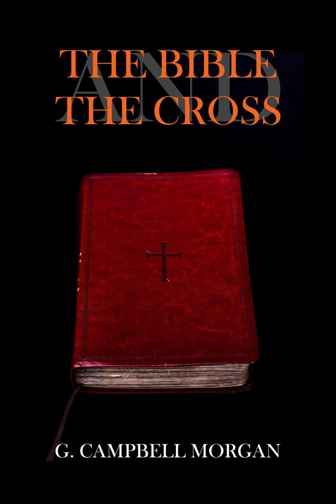 The Bible and the Cross