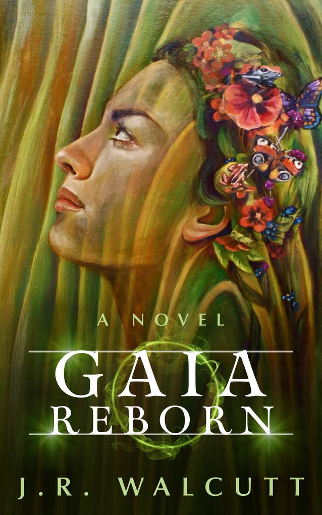 Gaia Reborn (The Ascended Prophecies #2)