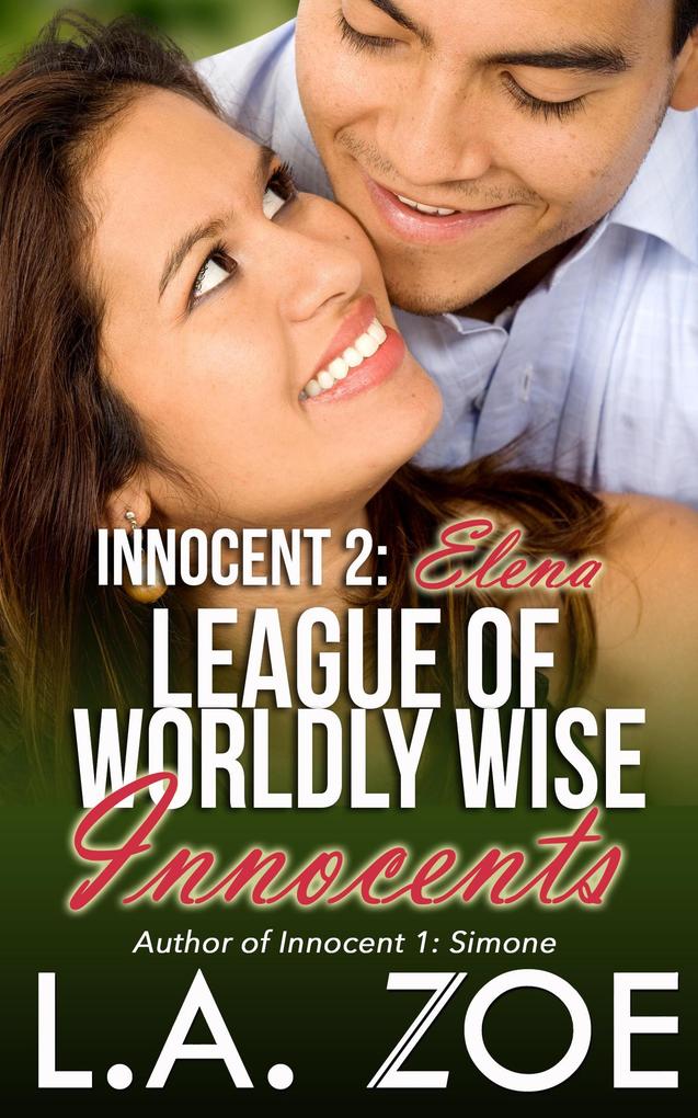 Innocent 2: Elena (The League of Worldly Wise Innocents #2)