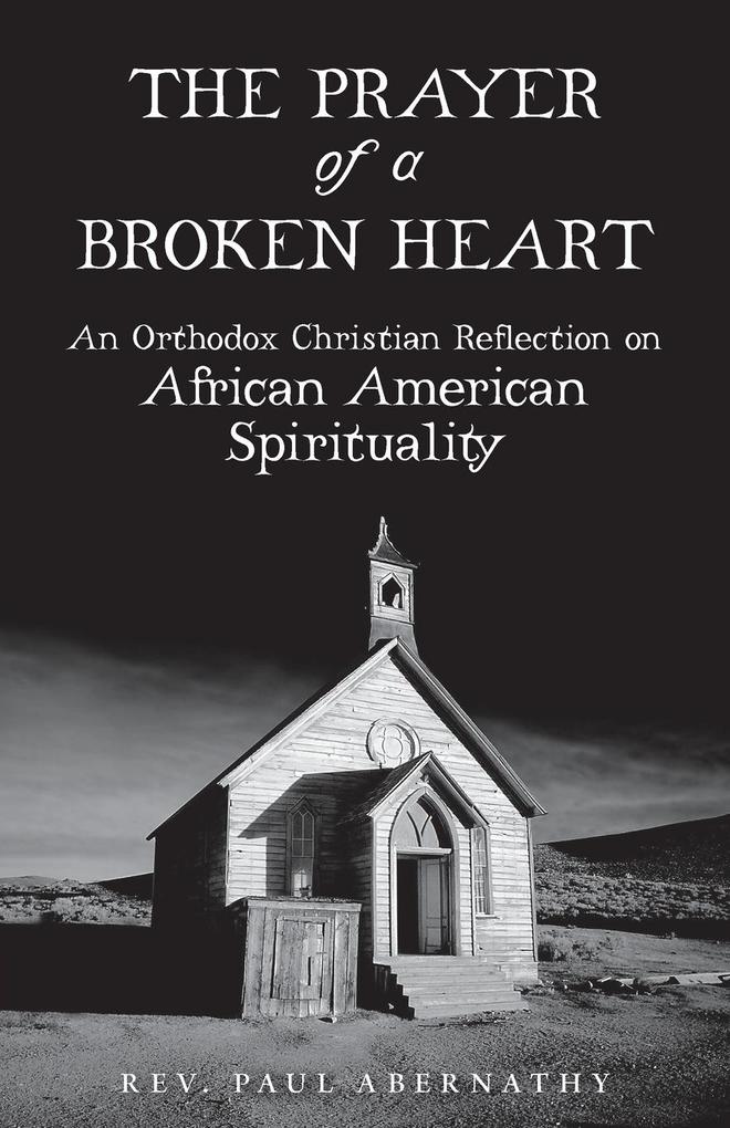 The Prayer of a Broken Heart