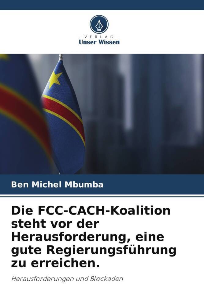 Die FCC-CACH-Koalition steht vor der Herausforderung eine gute Regierungsführung zu erreichen.