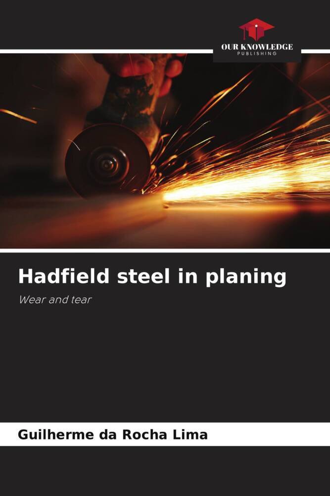 Hadfield steel in planing