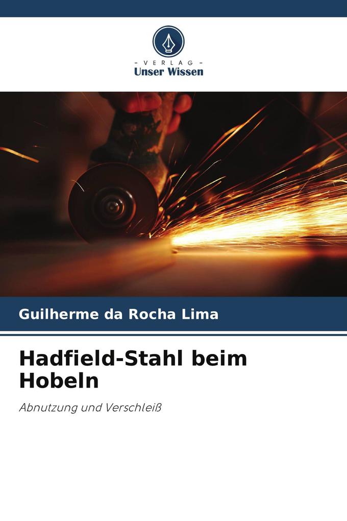Hadfield-Stahl beim Hobeln