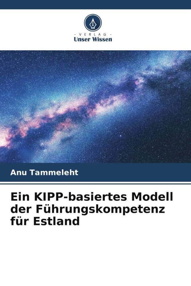 Ein KIPP-basiertes Modell der Führungskompetenz für Estland