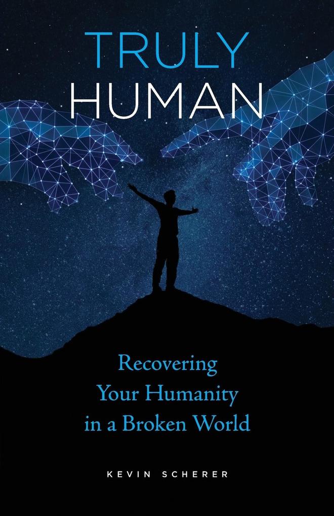 Truly Human