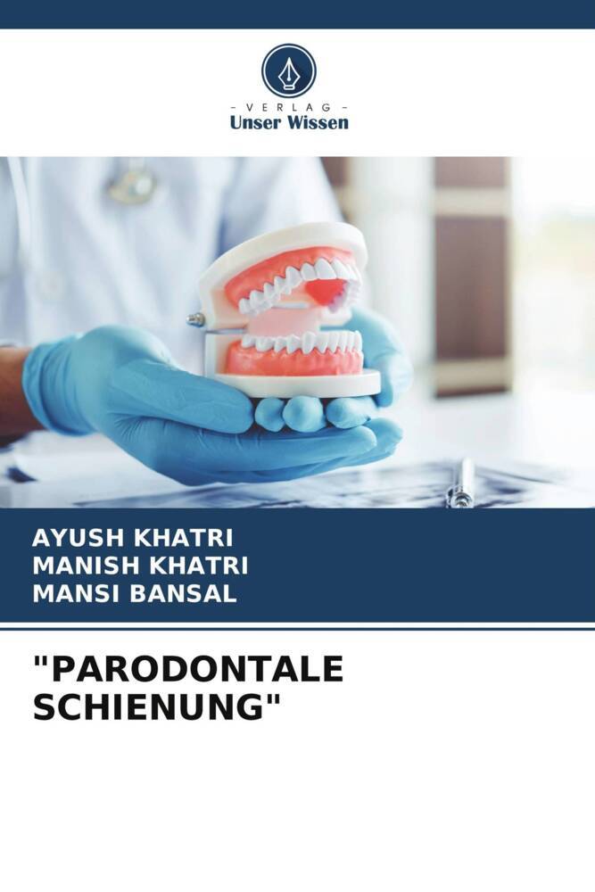 'PARODONTALE SCHIENUNG'