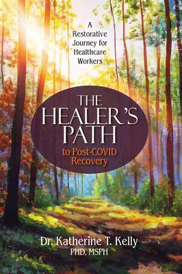 The Healer's Path to Post-COVID Recovery