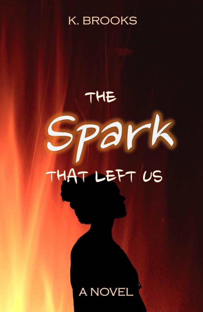 The Spark That Left Us (Sold Souls #1)
