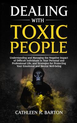 Dealing with Toxic People