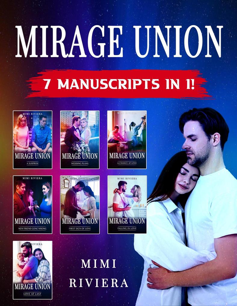Mirage Union: 7 Manuscripts in 1!