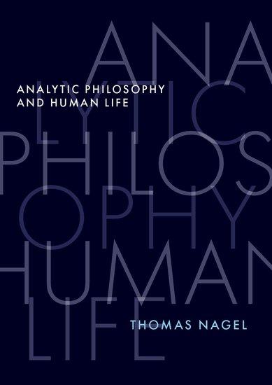 Oxford University Press Analytic Philosophy And Human Life