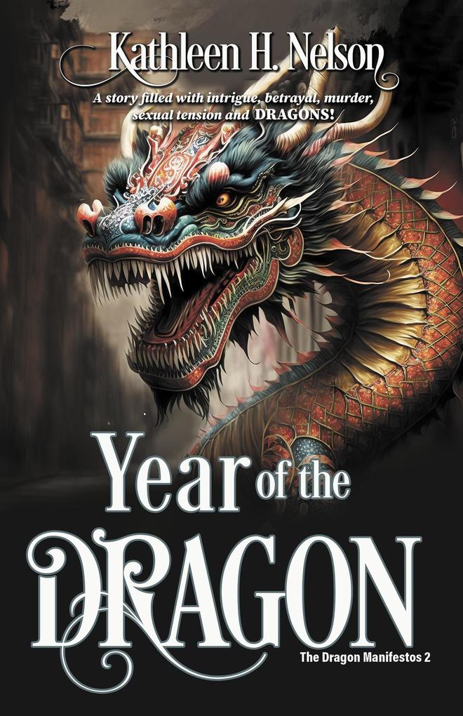 Year of the Dragon (The Dragon Manifestos #2)