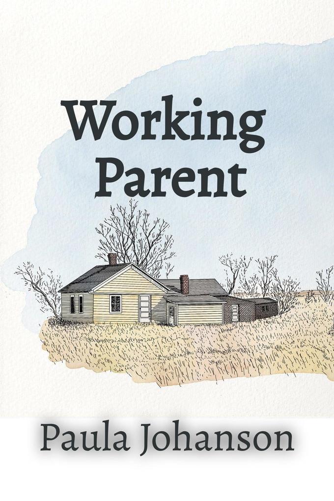 Working Parent (Slice of Life #2)