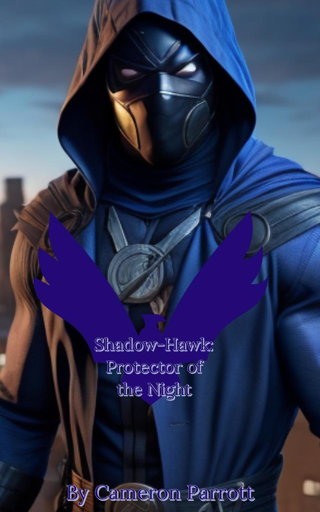 Shadow-Hawk: Protector of the Night (Angel Girl Trilogy #2)