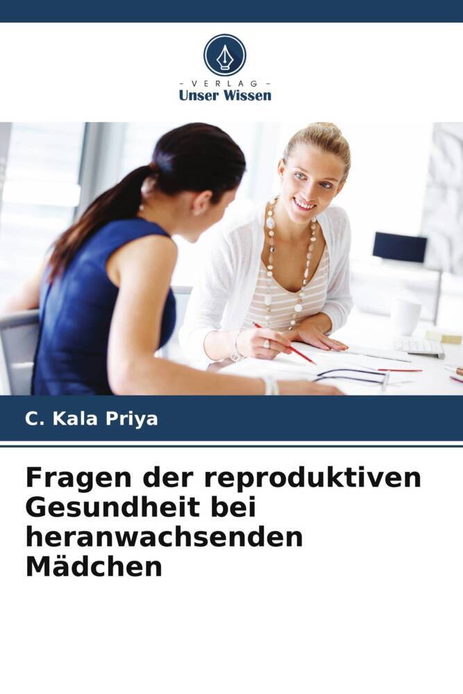 Fragen der reproduktiven Gesundheit bei heranwachsenden Mädchen