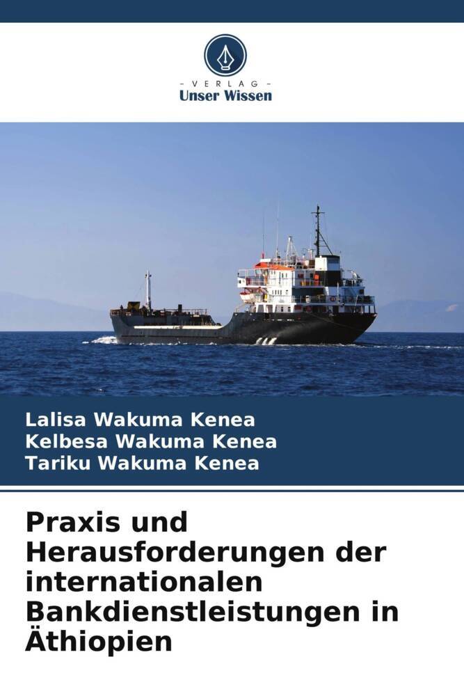 Praxis und Herausforderungen der internationalen Bankdienstleistungen in Äthiopien