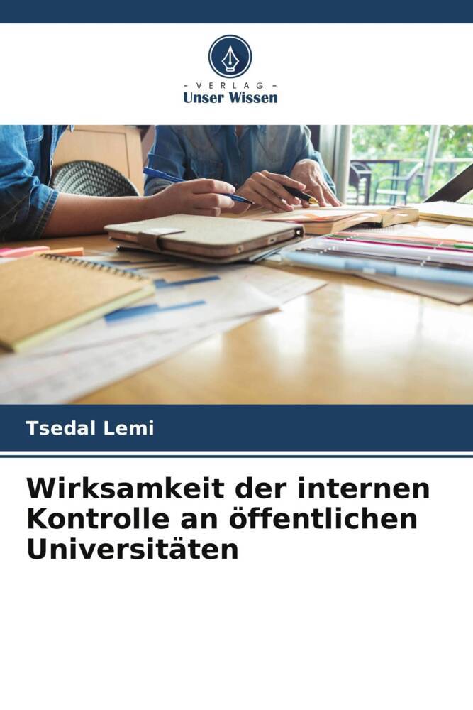 Wirksamkeit der internen Kontrolle an öffentlichen Universitäten