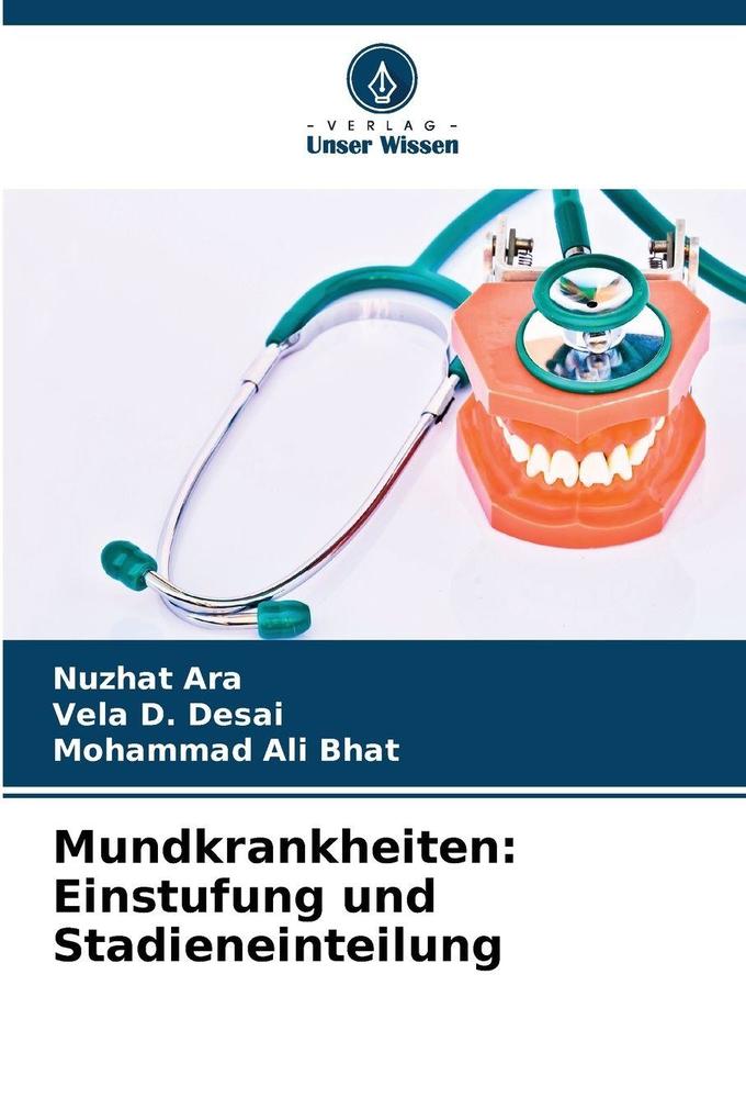 Mundkrankheiten: Einstufung und Stadieneinteilung