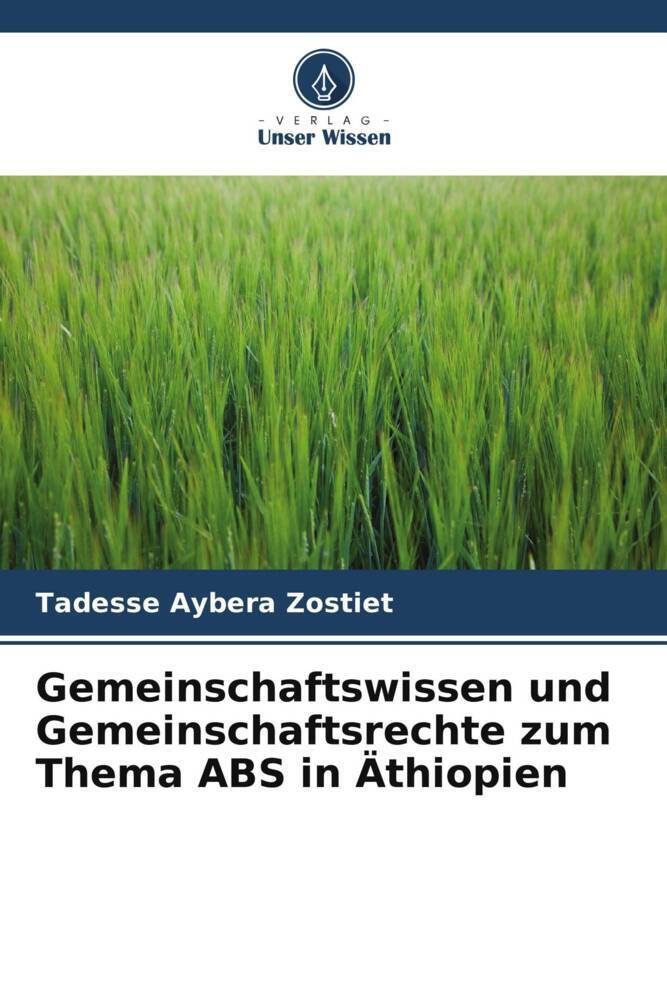 Gemeinschaftswissen und Gemeinschaftsrechte zum Thema ABS in Äthiopien