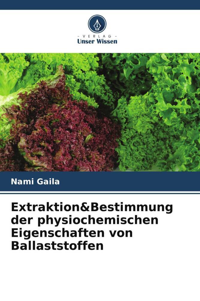 Extraktion&Bestimmung der physiochemischen Eigenschaften von Ballaststoffen