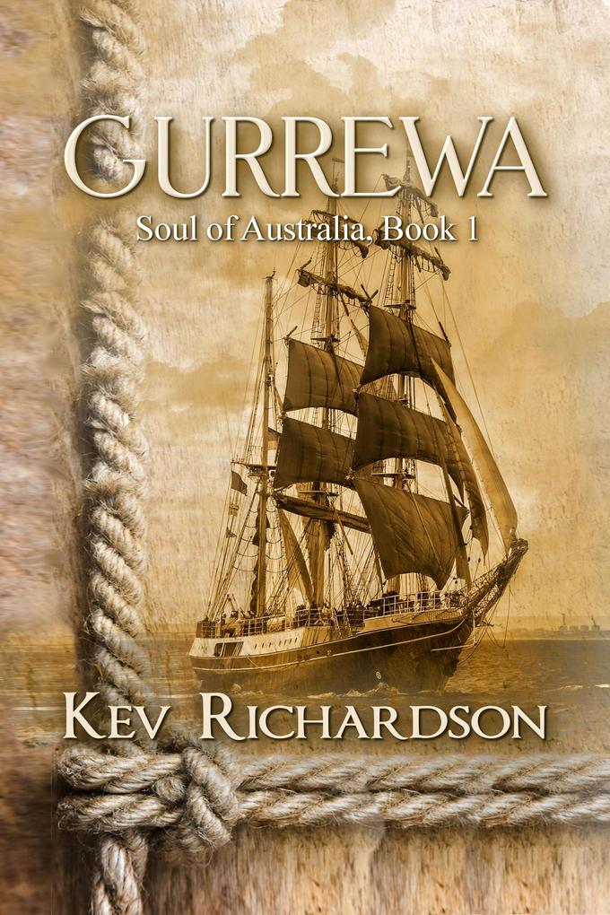 Gurrewa (Soul of Australia #1)