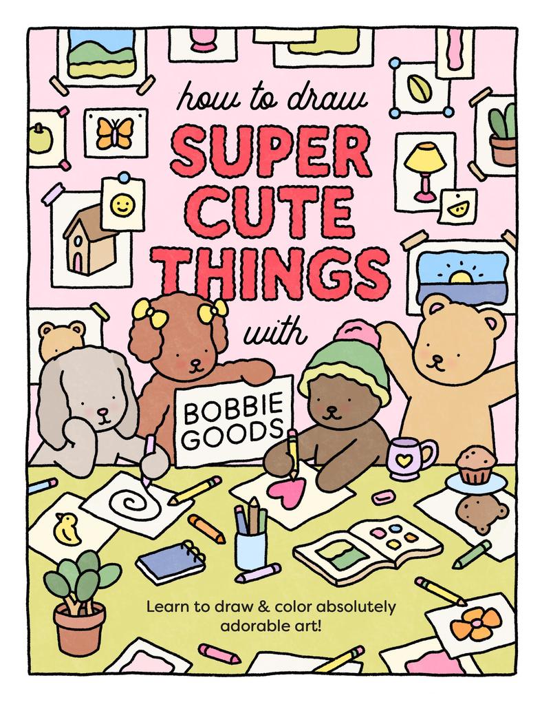 Quarto How To Draw Super Cute Things With Bobbie Goods