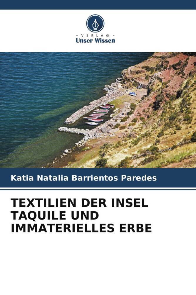 TEXTILIEN DER INSEL TAQUILE UND IMMATERIELLES ERBE
