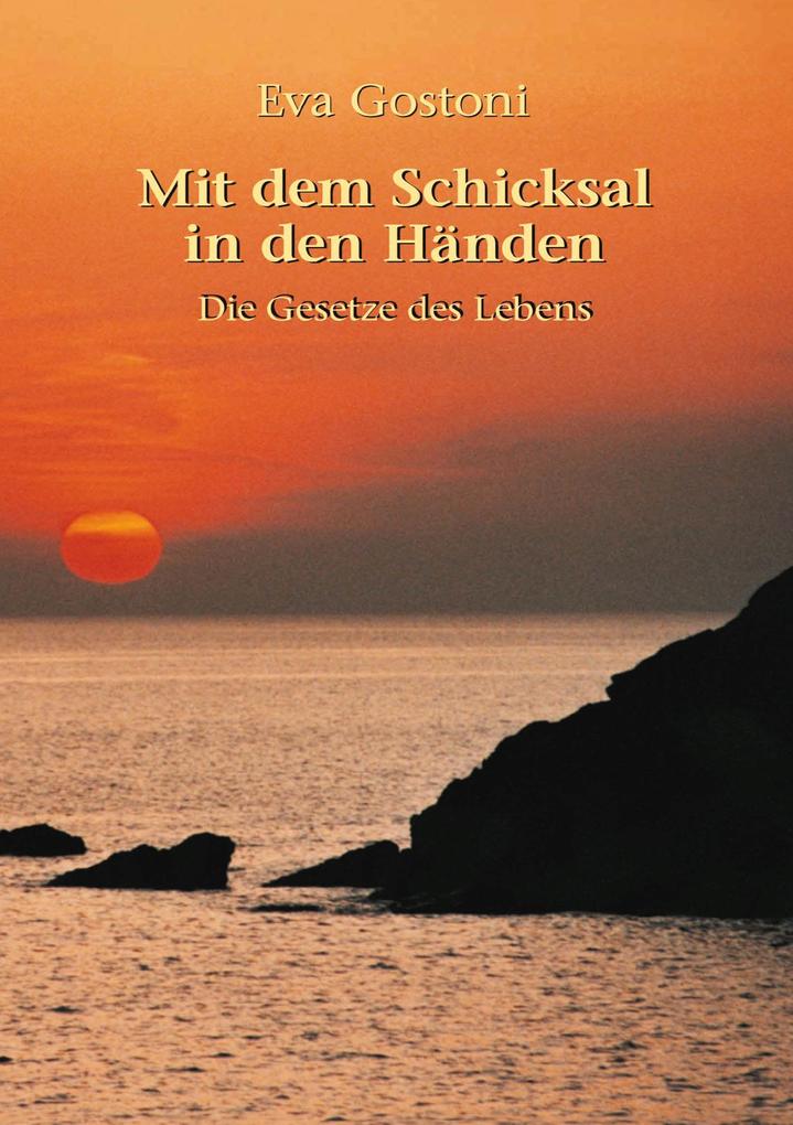 Mit dem Schicksal in den Händen