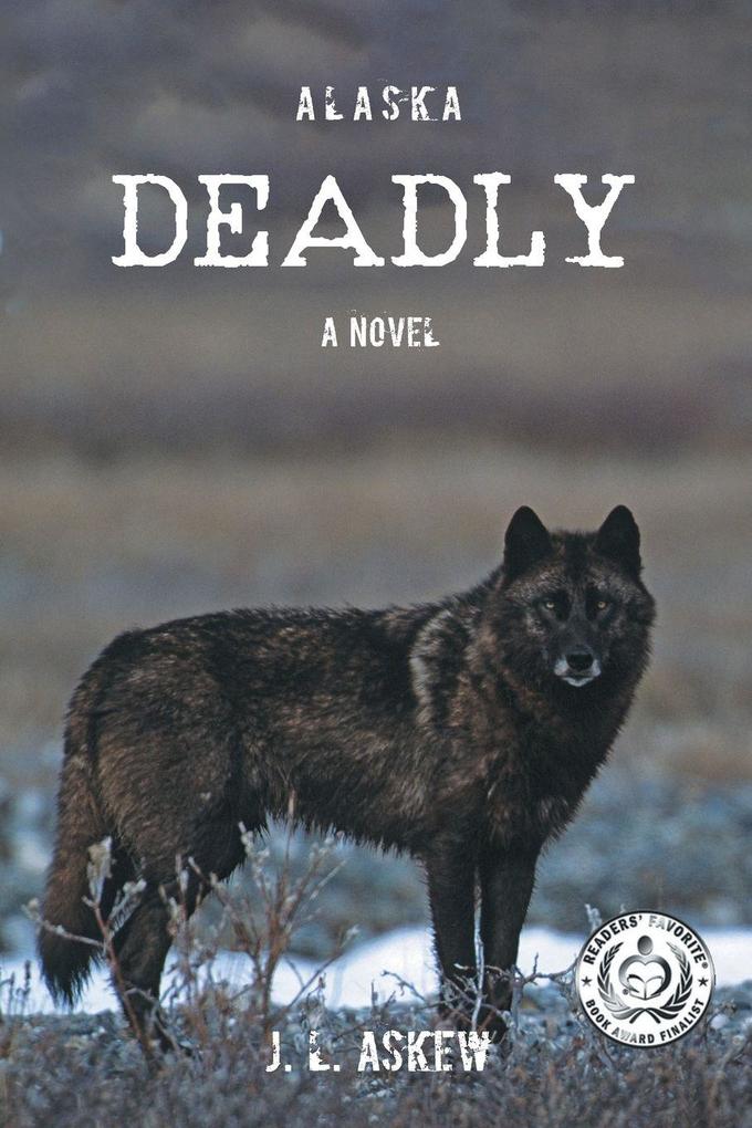 ALASKA DEADLY