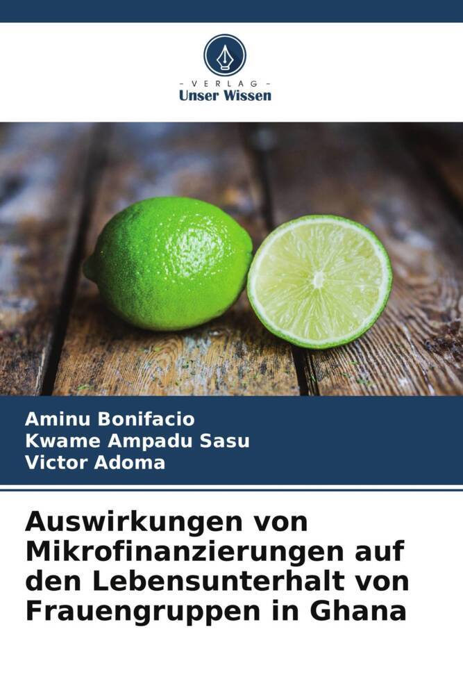 Auswirkungen von Mikrofinanzierungen auf den Lebensunterhalt von Frauengruppen in Ghana