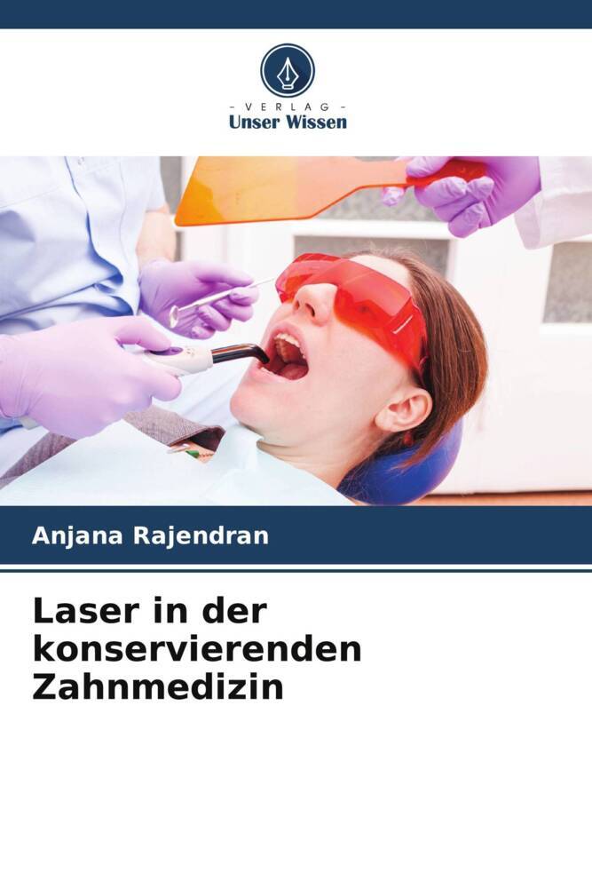 Laser in der konservierenden Zahnmedizin