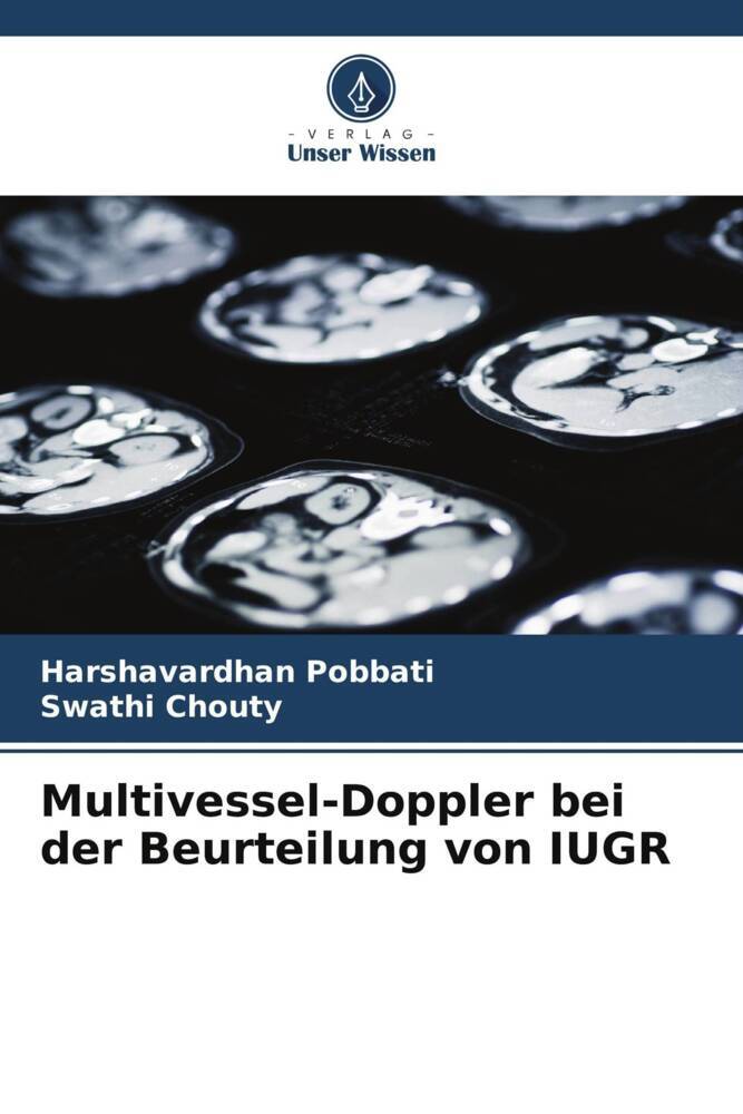 Multivessel-Doppler bei der Beurteilung von IUGR