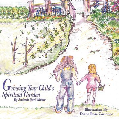 Growing Your Child‘s Spiritual Garden