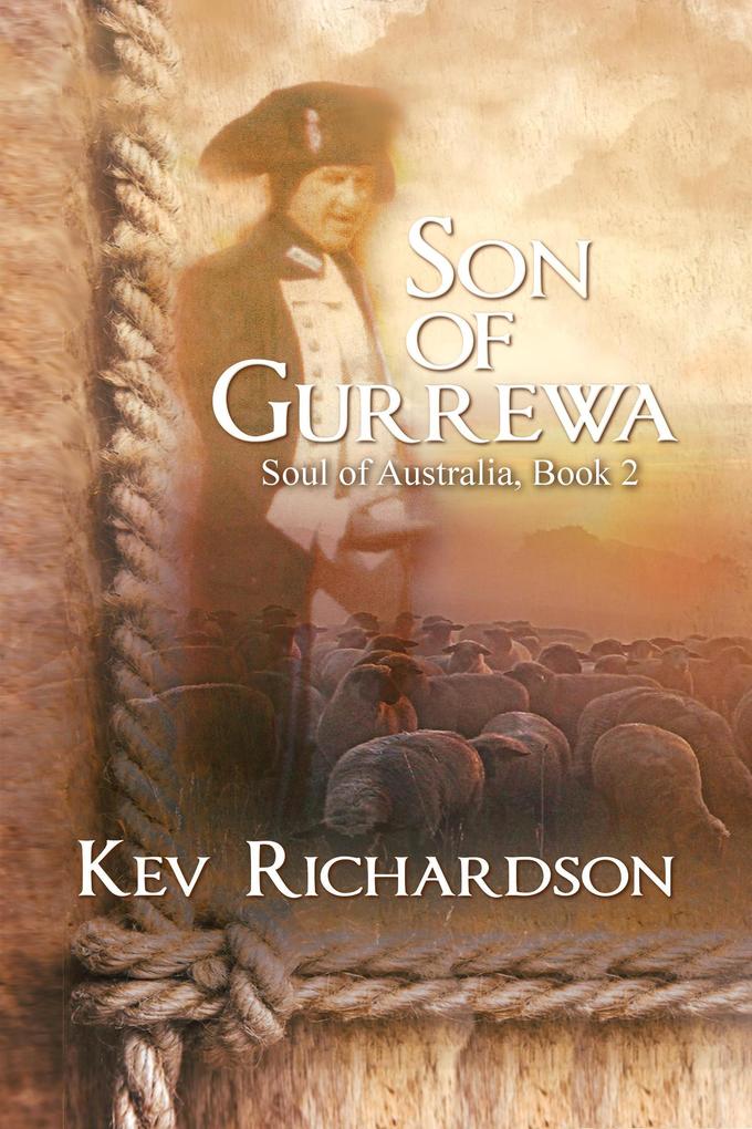 Son of Gurrewa (Soul of Australia #2)