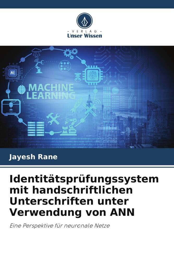 Identitätsprüfungssystem mit handschriftlichen Unterschriften unter Verwendung von ANN