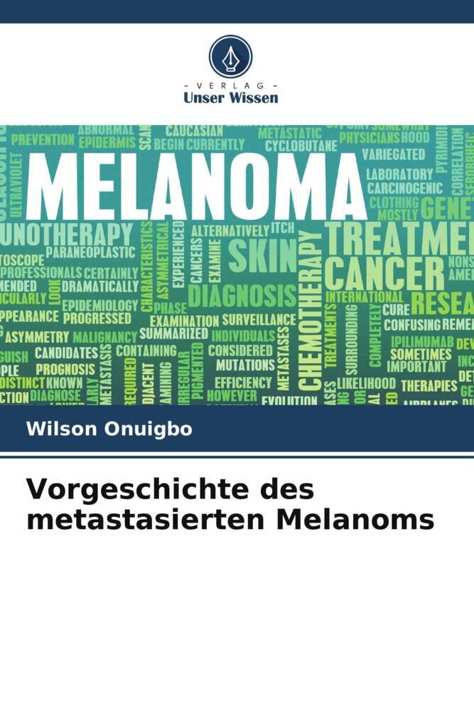 Vorgeschichte des metastasierten Melanoms