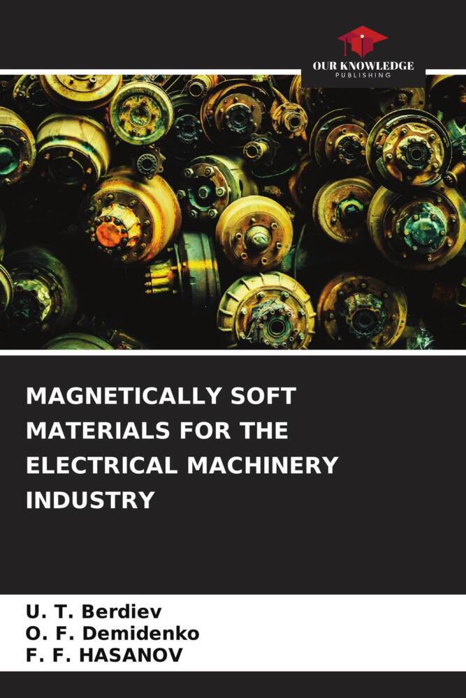 MAGNETICALLY SOFT MATERIALS FOR THE ELECTRICAL MACHINERY INDUSTRY