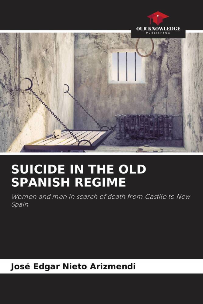 SUICIDE IN THE OLD SPANISH REGIME