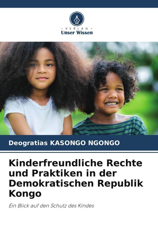 Kinderfreundliche Rechte und Praktiken in der Demokratischen Republik Kongo