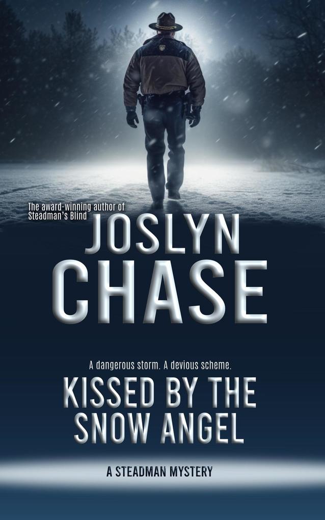 Kissed by the Snow Angel (Steadman Mysteries #1)