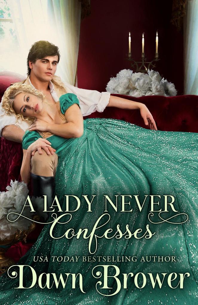 A Lady Never Confesses (Lady Be Wicked #2)