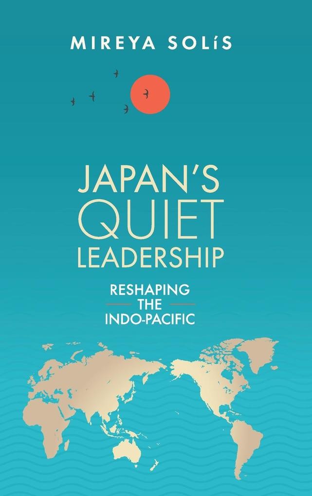 Japan‘s Quiet Leadership