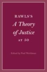 Rawls‘s a Theory of Justice at 50