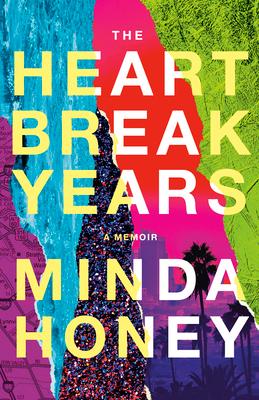 The Heartbreak Years